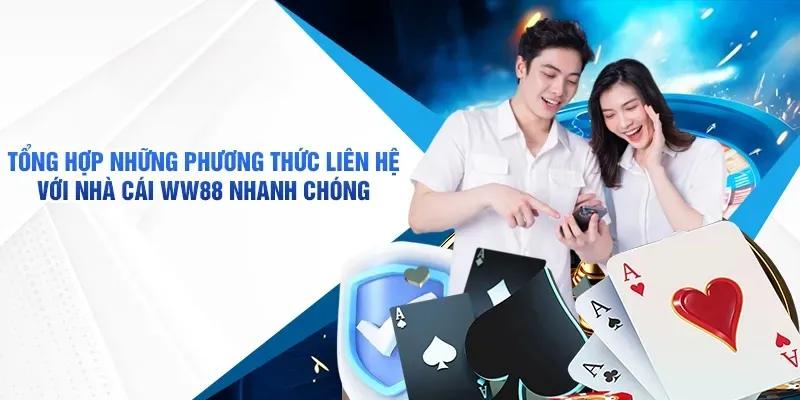 Trường hợp cần liên hệ với nhà cái WW88